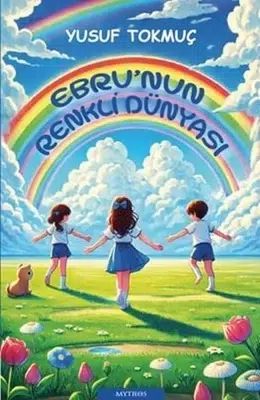 Göze Sokmadan Göz Açtıran Kitap: Ebru’nun Renkli Dünyası – Çocuk Göze Sokmadan Göz Açtıran Kitap: Ebru’nun Renkli Dünyası – Çocuk