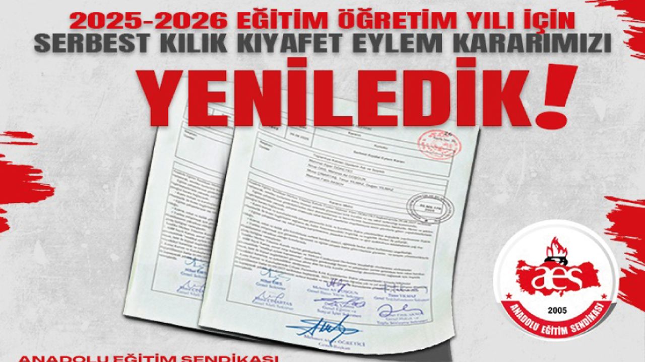 Serbest Kıyafet Eylem Kararımız 2025-2026 Yılında Da Devam Edecektir