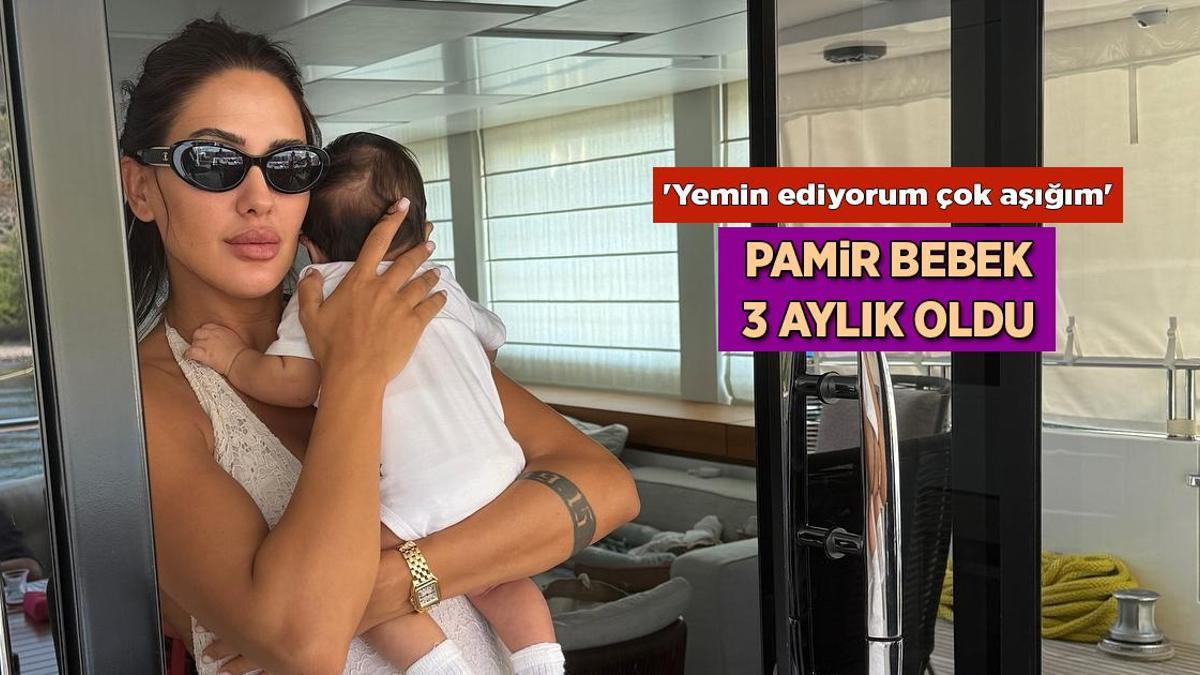 Pamir 3 aylık oldu! ‘Yemin ediyorum çok aşığım’