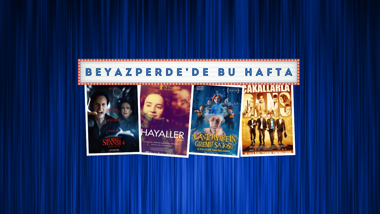 Vizyondaki Filmler: “Korku Seansı 4: Son Ayin”, “Hayaller”, “Canterville’in Gizemli Şatosu”