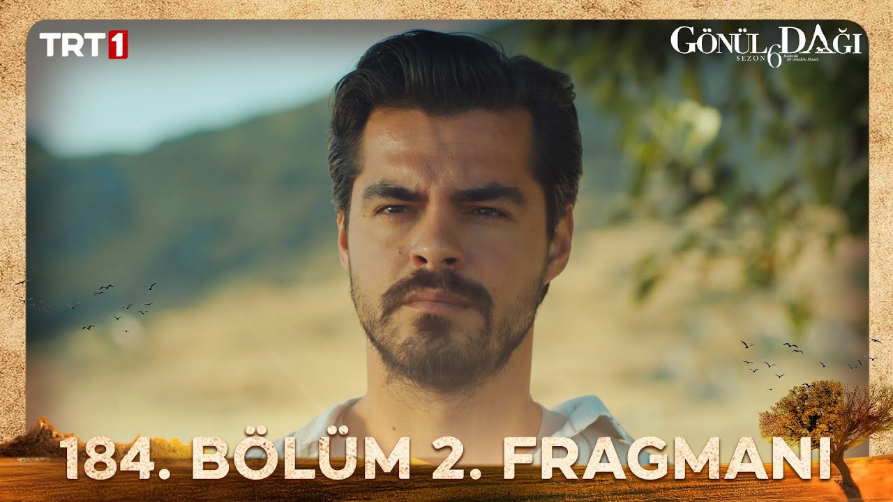Gönül Dağı 184. Bölüm